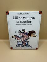 Ainsi va la vie : Lili ne veut pas se coucher tome 1
