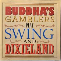 Buddha's Gamblers - Play Swing And Dixieland