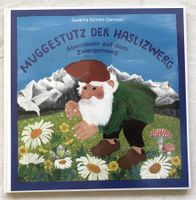 MUGGESTUTZ DER HASLIZWERG - Abenteuer auf dem Zwergenweg