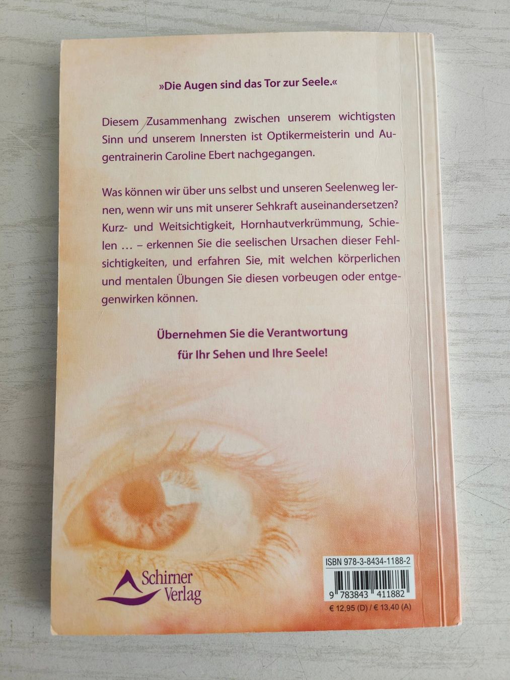 Libri: Die Botschaft der Augen von Caroline Ebert, Schirner Verlag – Usato da Hemishofen venduto da Lany 1