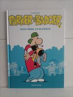 BD Parker & Badger -5- Mon frère, ce blaireau / Cuadrado / D