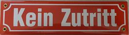 Emaille-Schild-KEIN ZUTRITT-ROT
