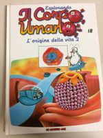 ESPLORANDO IL CORPO UMANO # 18 L'ORIGINE DELLA VITa part 2