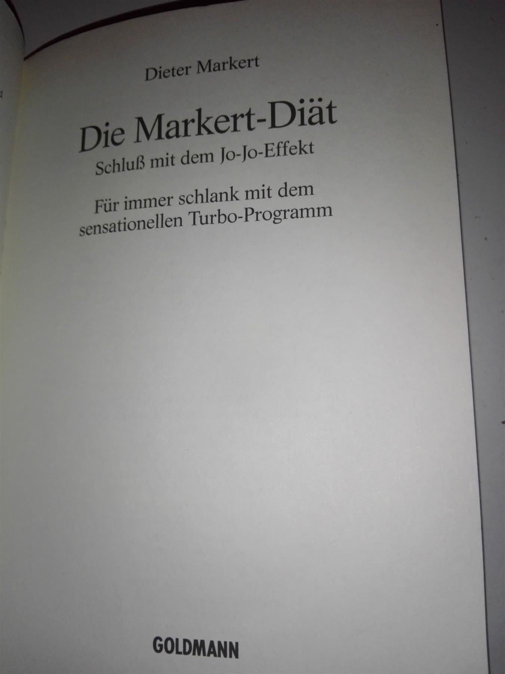 Libri: Dieter Markert: Die Markert Diät   '1996 – Usato da St. Gallen venduto da elkapone 1