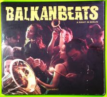 BALKANBEATS - A NIGHT IN BERLIN / HERVORRAGENDES ALBUM !