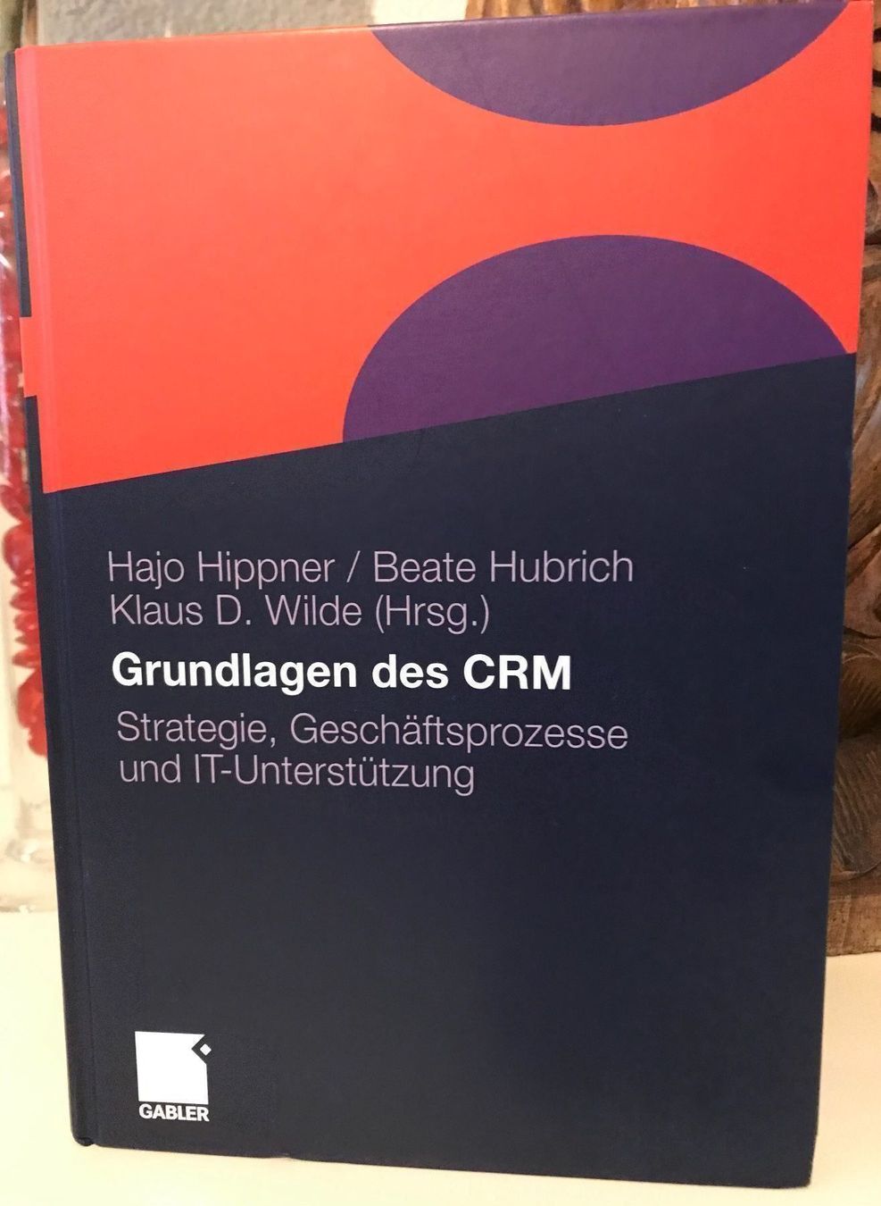 Libri: Geschäftsprozesse IT Unterstützung CRM – Nuovo (secondo la descrizione) da Dottikon venduto da 6571 1