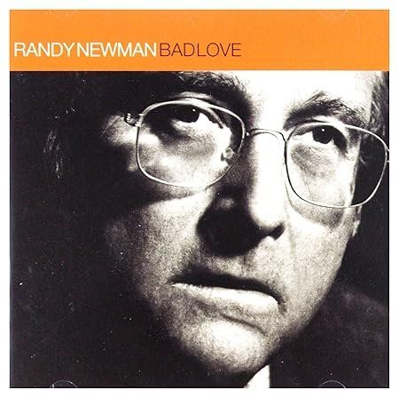 CDs: Randy Newman - Bad Love *TOP*************************** – Gebraucht aus Wilen b. Wollerau von Elton