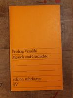 Mensch und Geschichte - Predrag Vranicki