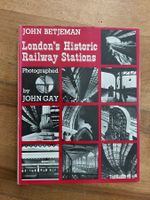 London's Historic Railway Stations - John Betjeman - 1972