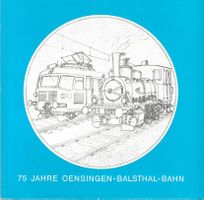 75 Jahre Oensingen-Balsthal-Bahn 1899-1974