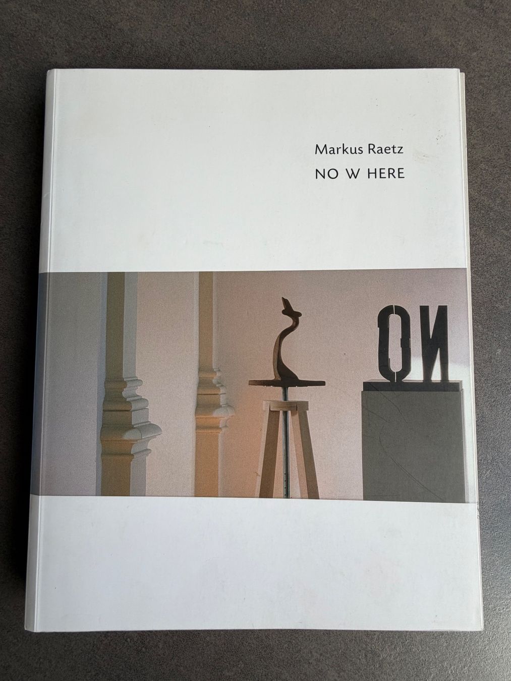 Bücher: Markus Raetz - NO W HERE – Gebraucht aus Schlossrued von Meier-Al