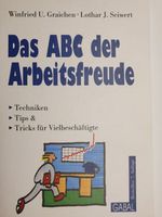 Das ABC der Arbeitsfreude