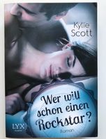 Wer will schon einen Rockstar? 2 von Kylie Scott