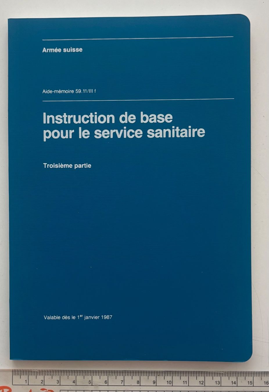 Bücher: Armée Suisse - Instruction de base pour le service sanitaire – Gebraucht aus Neuchâtel von gefdeneuch