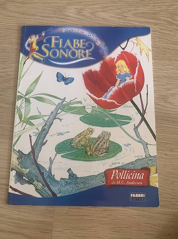 Livres: Fiabe Sonore  Pollicina  H.C. Andersen – D'occasion à Cadro par gio_w5nc