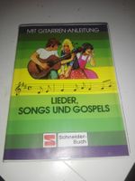 Lieder, Songs und Gospels - Mit Gitarren-Anleitung