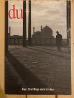 658 Du Kulturmagazin März 1996 Iran Drei Wege nach Isfahan