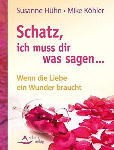Libri: Schatz, ich muss dir was sagen ... – Usato da Neuchâtel venduto da Dualseele