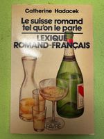 Catherine Hadacek: Le suisse romande tel qu'on le parle.
