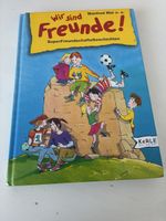 Wir sind Freunde Superfreundschaftsgeschichten Manfred Mai u