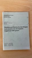 Schweizer Armee Militär Gesetze und Gebräuche des Krieges