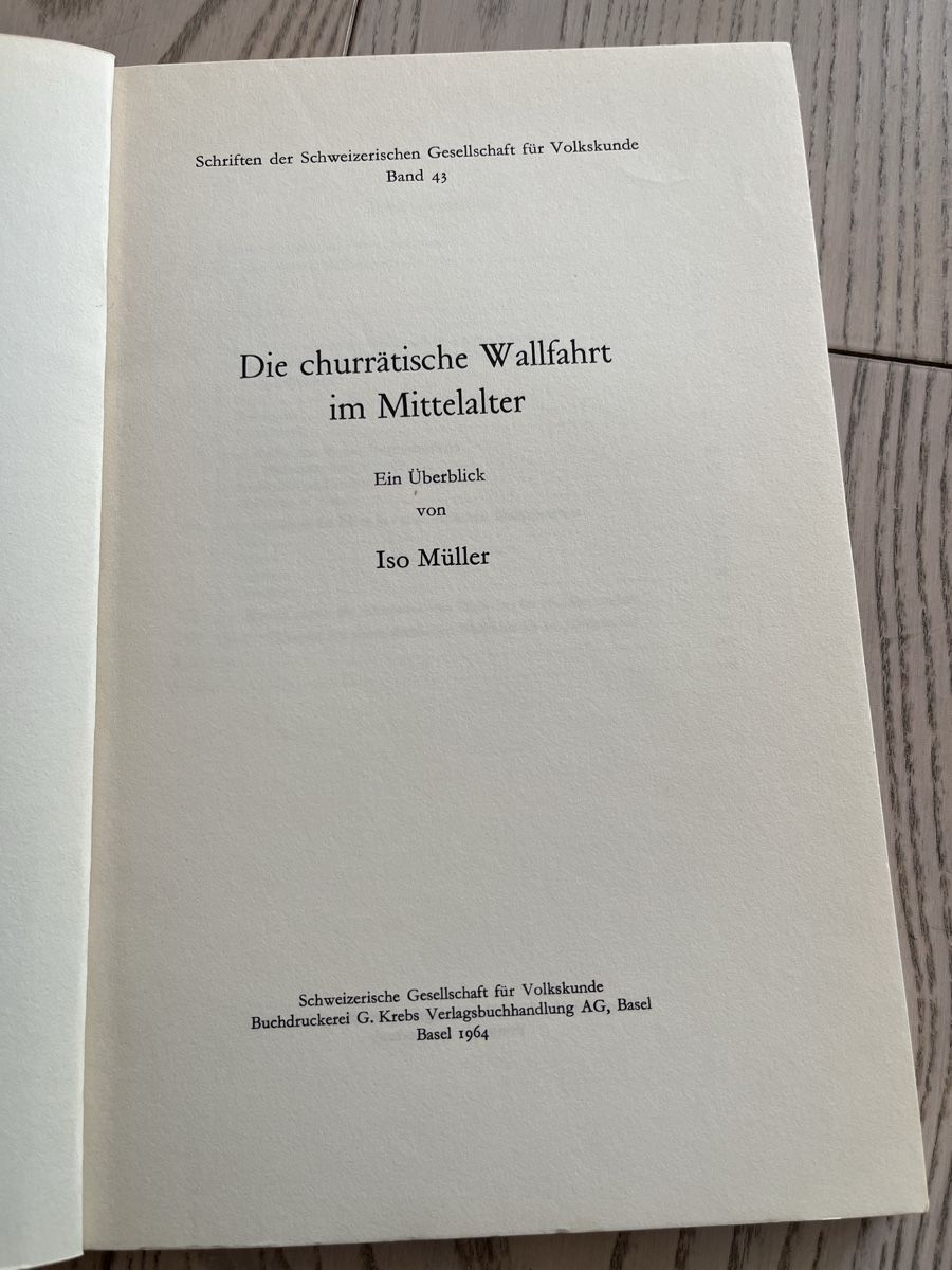 Libri: Die churrätische Wallfahrt im Mittelalter  – Usato da Romanshorn venduto da Apfelschuss