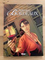 CHÂTEAUX BORDEAUX / TOME 4 / LES MILLESIMES