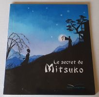 Le secret de Mitsuko Conte Japon Jeunesse Illustré Français