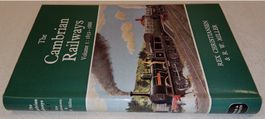 1967  THE CAMBRIAN RAILWAYS 1852-1888 by Rex Christiansen
