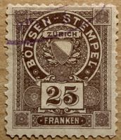 Fiskalmarke Börsenstempel Zürich 25 Franken
