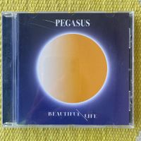 PEGASUS-BEAUTIFUL LIFE