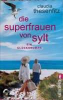 Claudia Thesenfitz: Die Superfrauen von Sylt, Roman