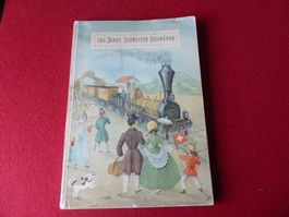 100 Jahre Schweizer Eisenbahn 1947