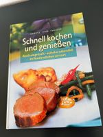 Schnell kochen und geniessen /// Kochbuch
