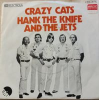 Vinyl-Single Hank The Knife And The Jets - Crazy Cats