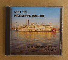 Veterinary Street Jazz Band – Roll On, Mississippi, ... - T3
