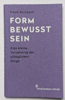 Formbewusstsein - Frank Berzbach