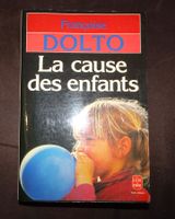 Dolto "La cause des enfants" Livre de Poche
