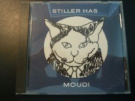 Stiller Has - Moudi