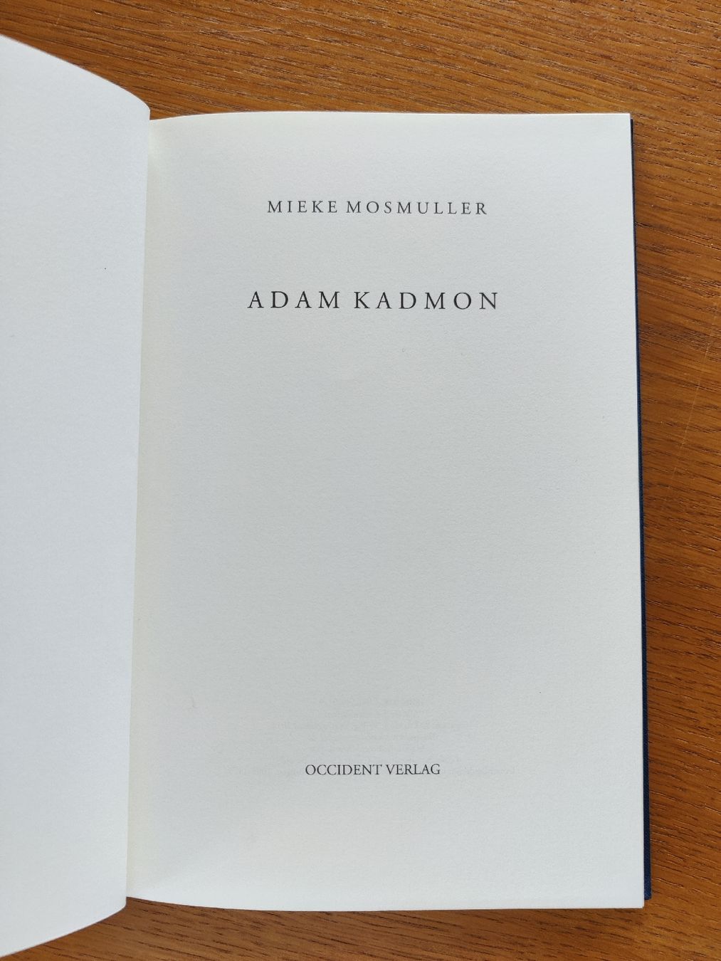 Bücher: Mieke Mosmuller ,Adam Kadmon,Occident Verlag – Gebraucht aus Adelboden von Adlernest
