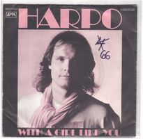 Harpo  --  With a girl like you  Single7