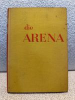 Vicente Blasco Ibáñez - Die Arena - Büchergilde 1932