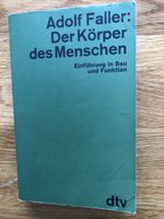 Adolf Faller: Der Körper des Menschen, Top Zustand!