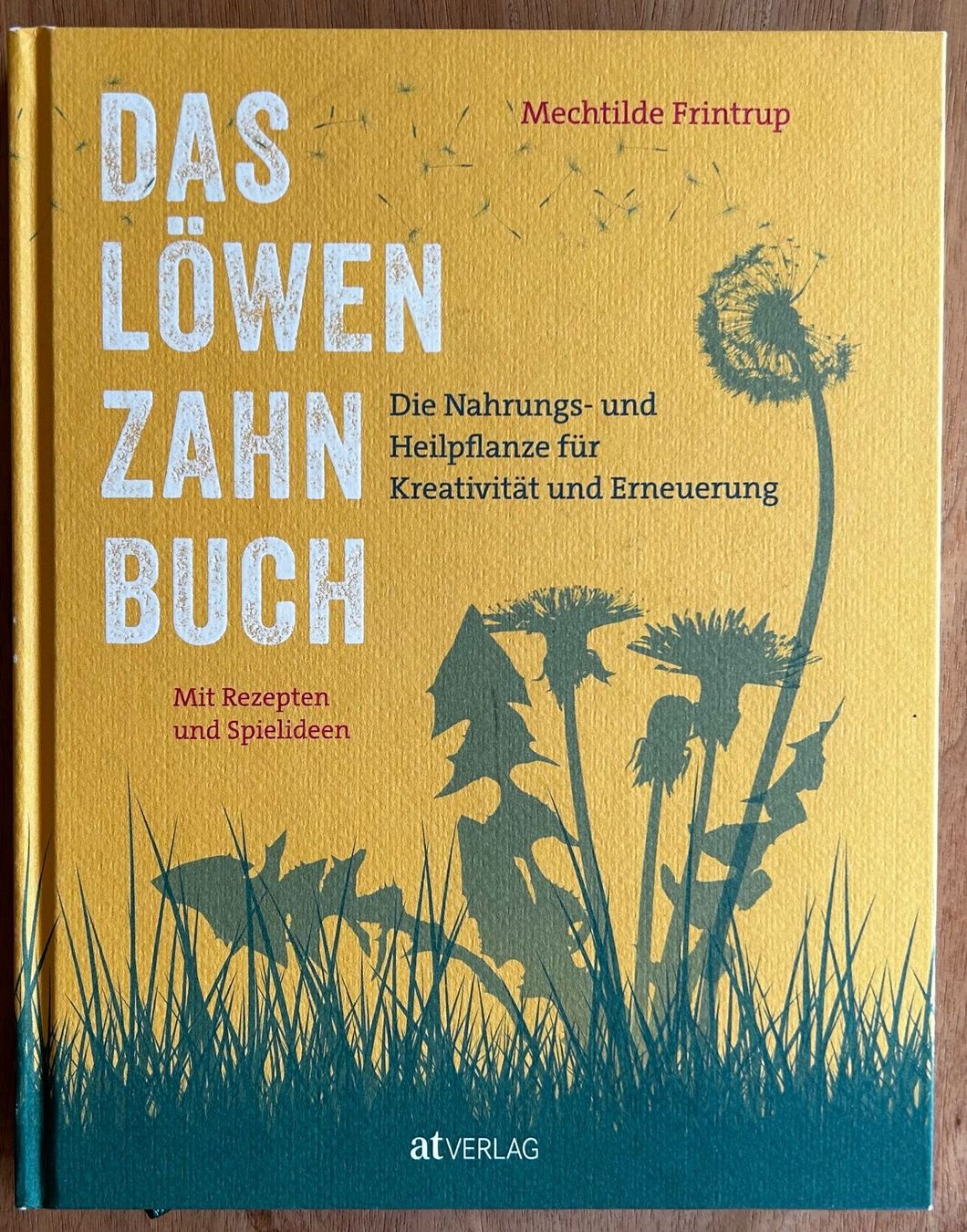 Bücher: «Das Löwenzahn-Buch» – Neu (gemäss Beschreibung) aus Lichtensteig von VonSteinegg