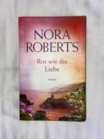 Rot wie die Liebe - Nora Roberts