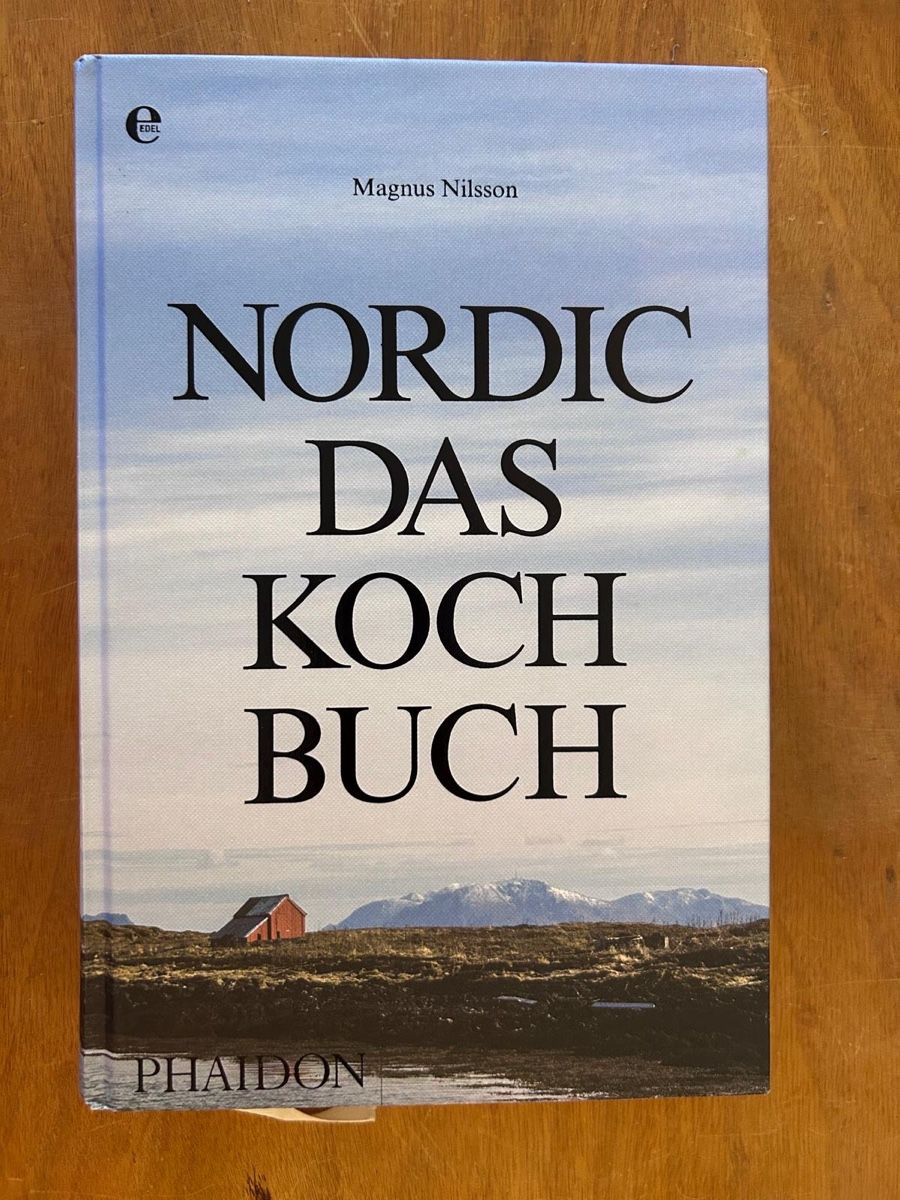 Libri: Nordic Das Kochbuch. Magnus Nilsson. Phaidon – Usato da Zürich venduto da WWehrle