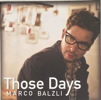 Marco Balzli - Those days