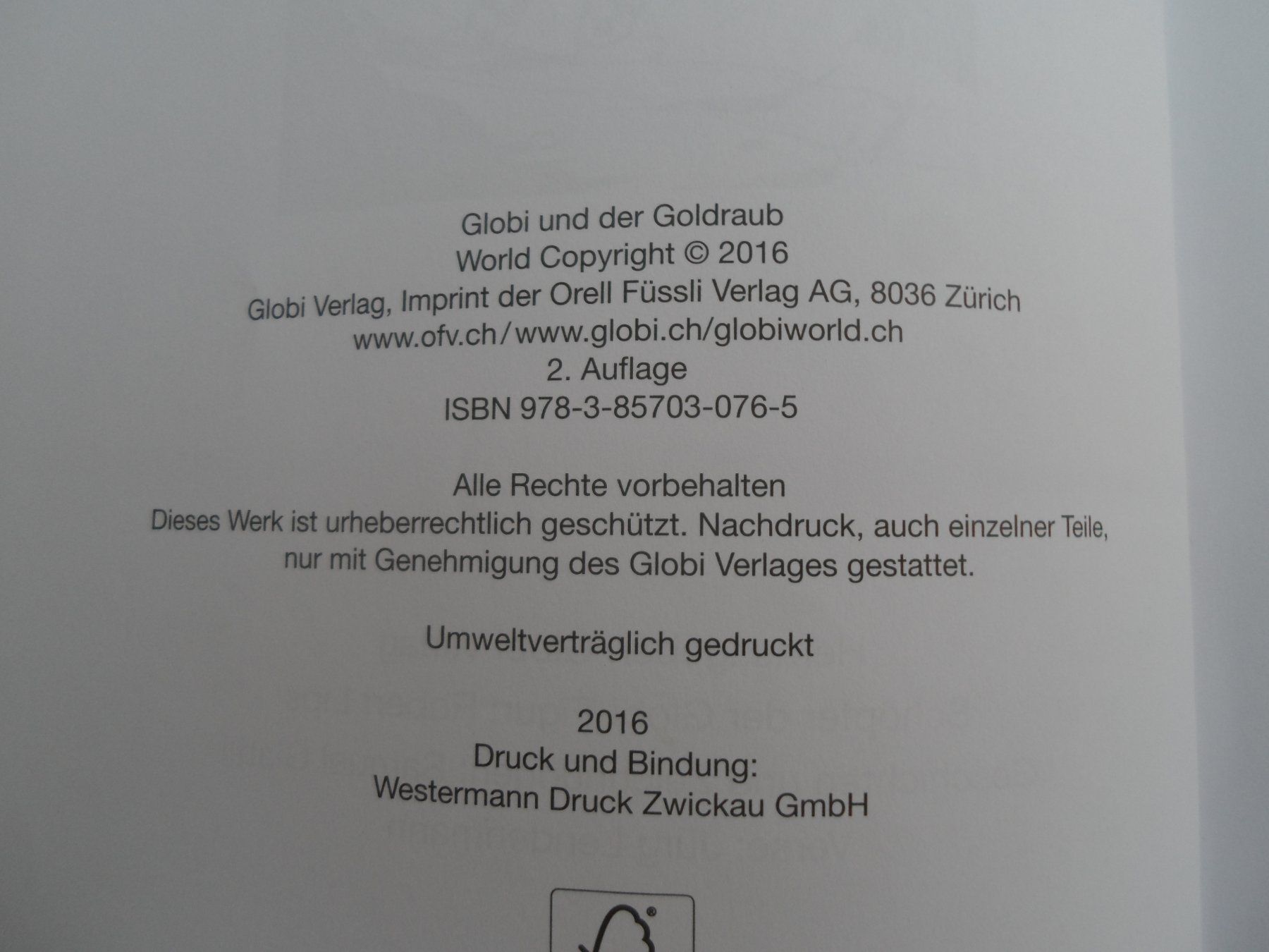 Libri: Globi und der Goldraub - 2. Auflage -2016 – Usato da Unterentfelden venduto da jaguar_family05 1