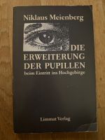 Niklaus Meienberg: Die Erweiterung der Pupillen