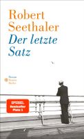Seethaler Robert - Der letzte Satz (geb) / Roman
